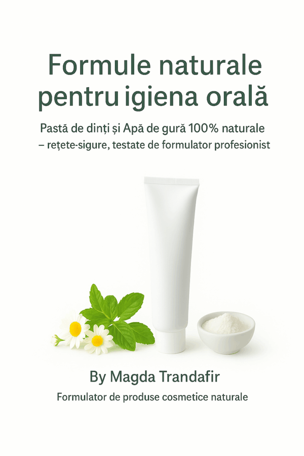 Formule naturale pentru igiena orală: Pastă de dinți și Apă de gură 100% naturale